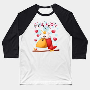 CUCKOO BIRD Baseball T-Shirt